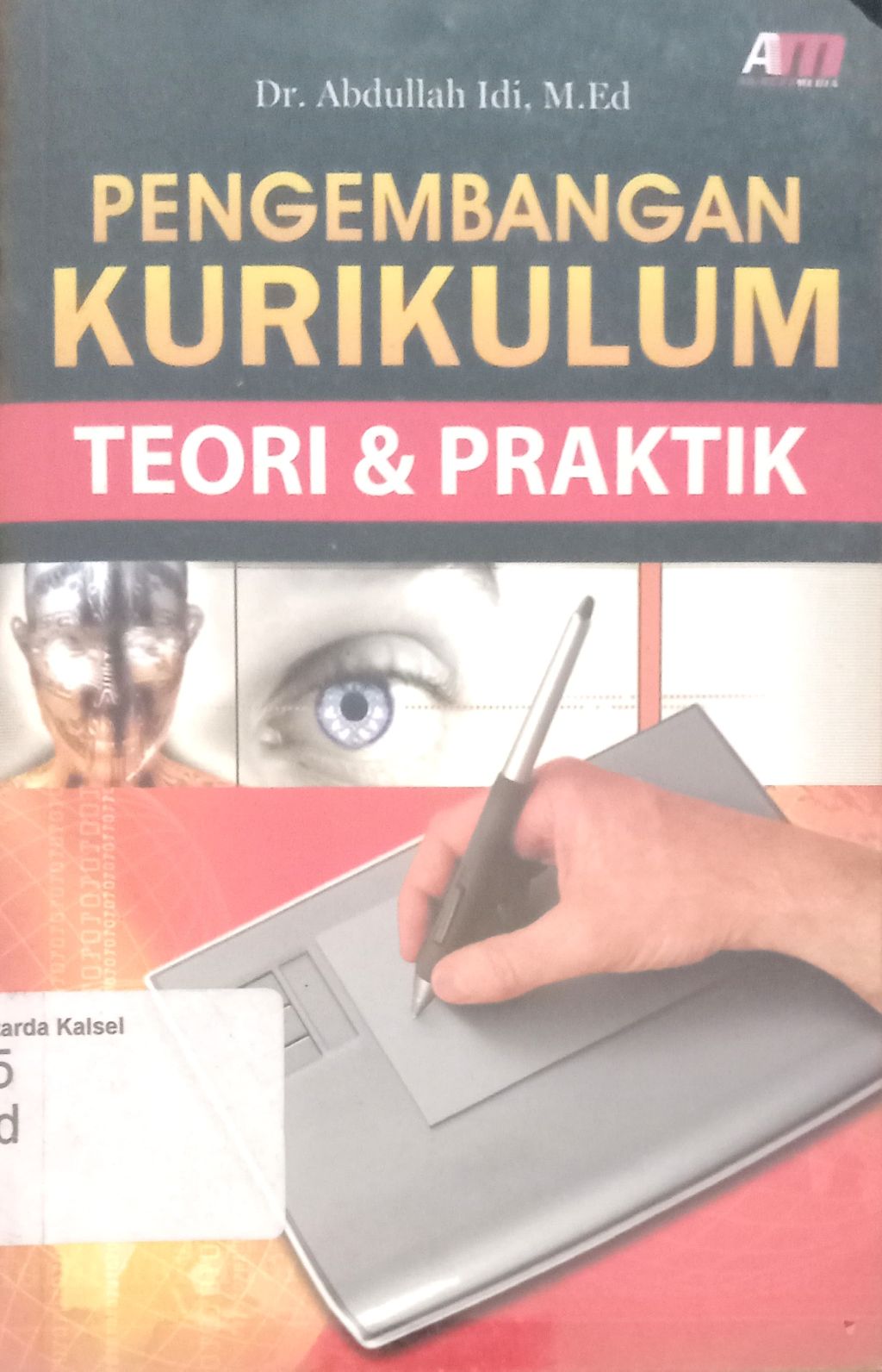 Pengembangan Kurikulum Teori & Praktik